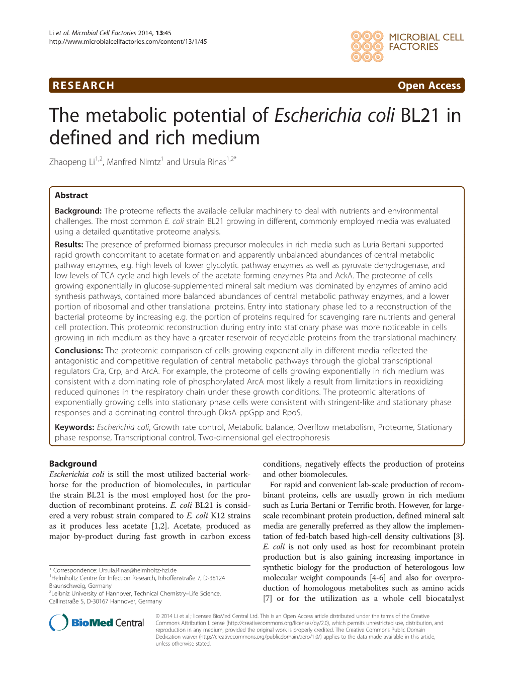 The Metabolic Potential of Escherichia Coli BL21 in Defined and Rich Medium Zhaopeng Li1,2, Manfred Nimtz1 and Ursula Rinas1,2*