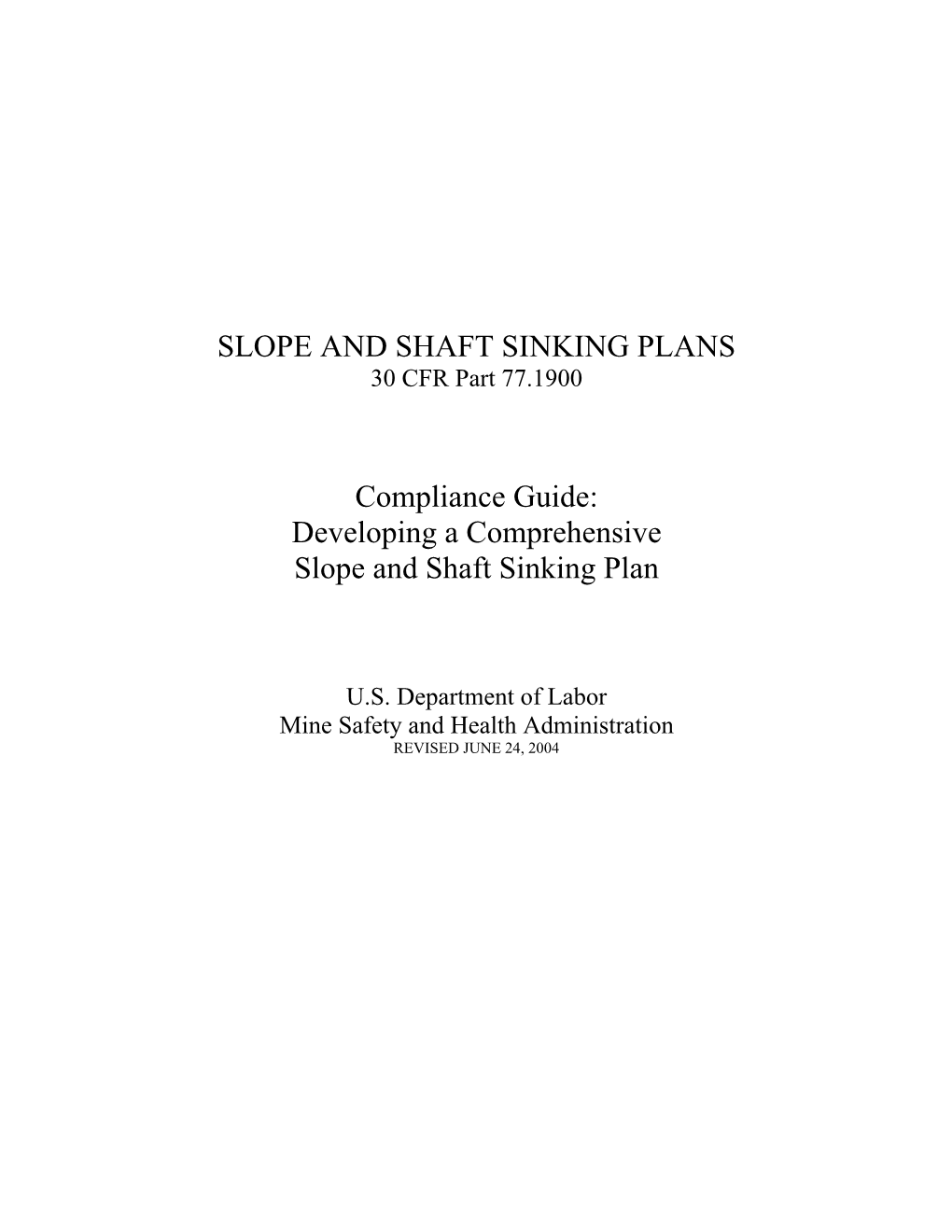 Compliance Guide: Developing a Comprehensive Slope and Shaft Sinking Plan