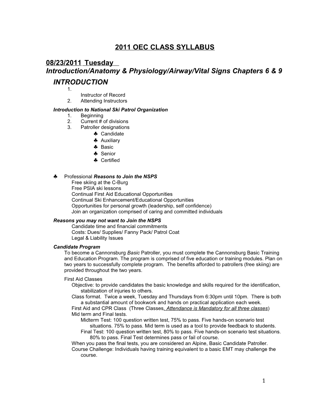 Introduction/Anatomy & Physiology/Airway/Vital Signs Chapters 6 & 9