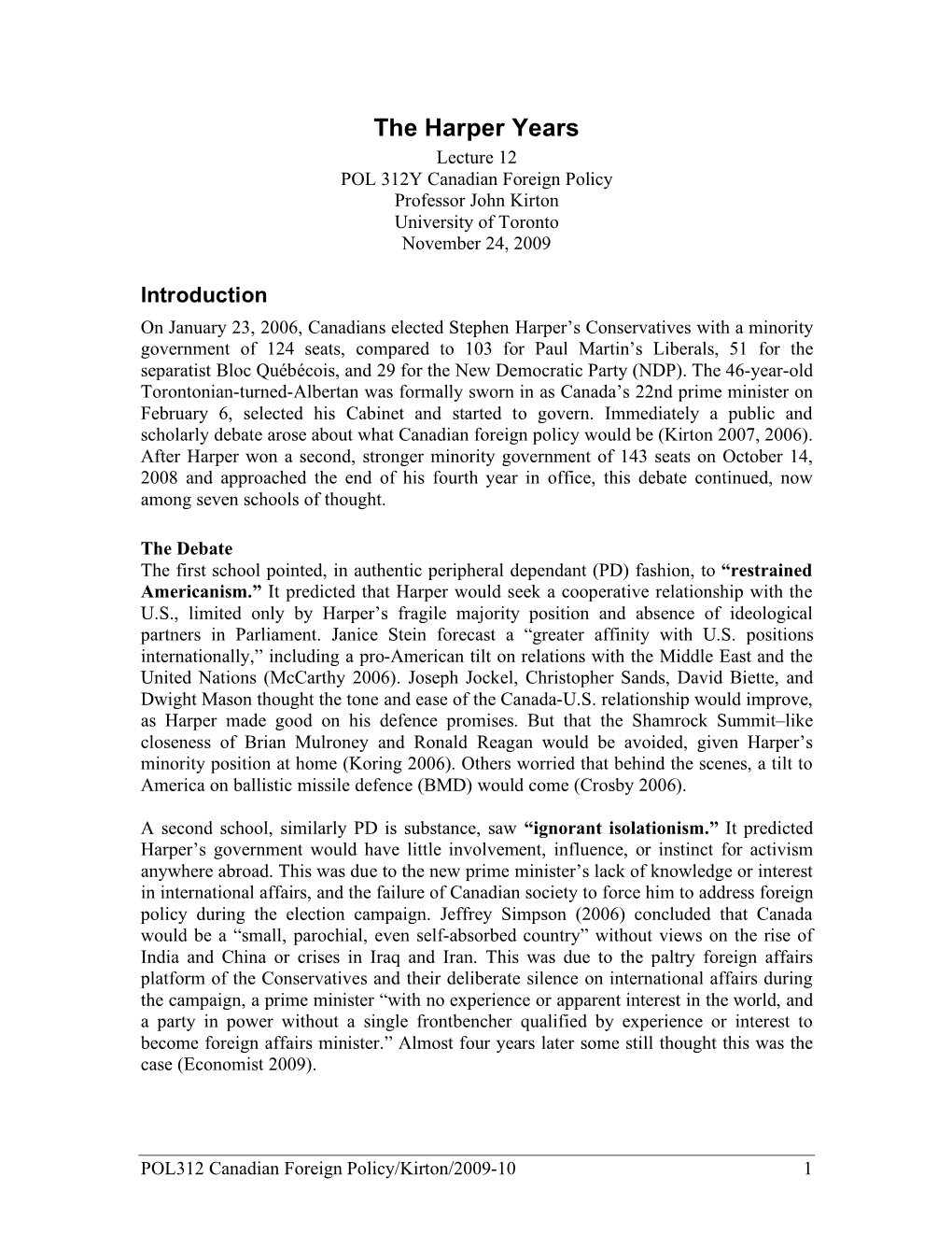 The Harper Years Lecture 12 POL 312Y Canadian Foreign Policy Professor John Kirton University of Toronto November 24, 2009