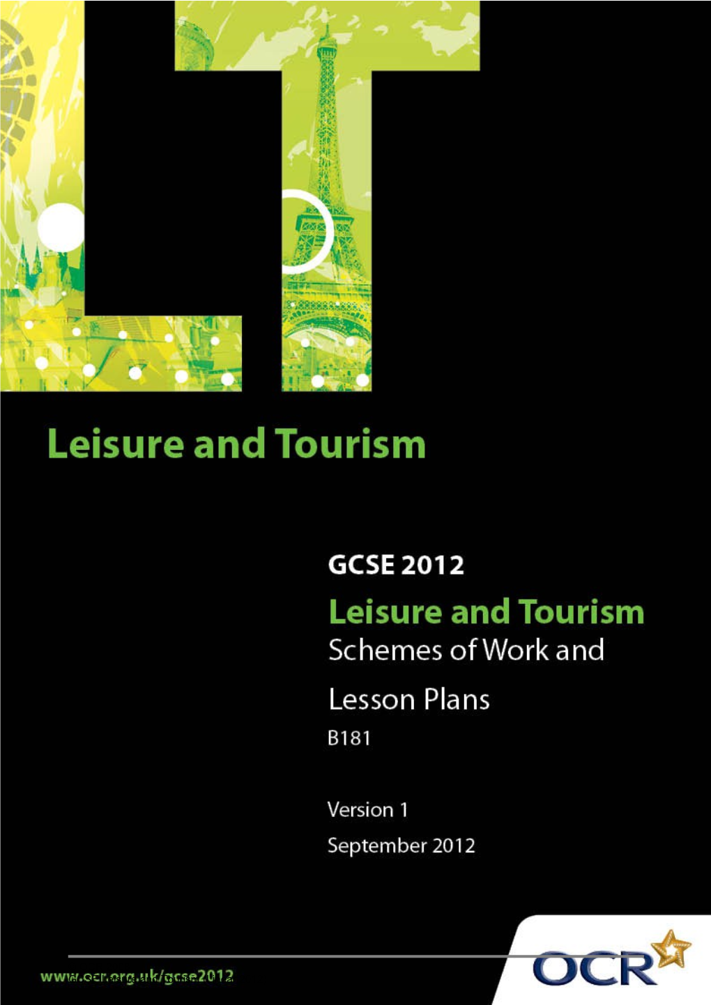 GCSE Leisure and Tourism (Linear 2012) 3 of 22