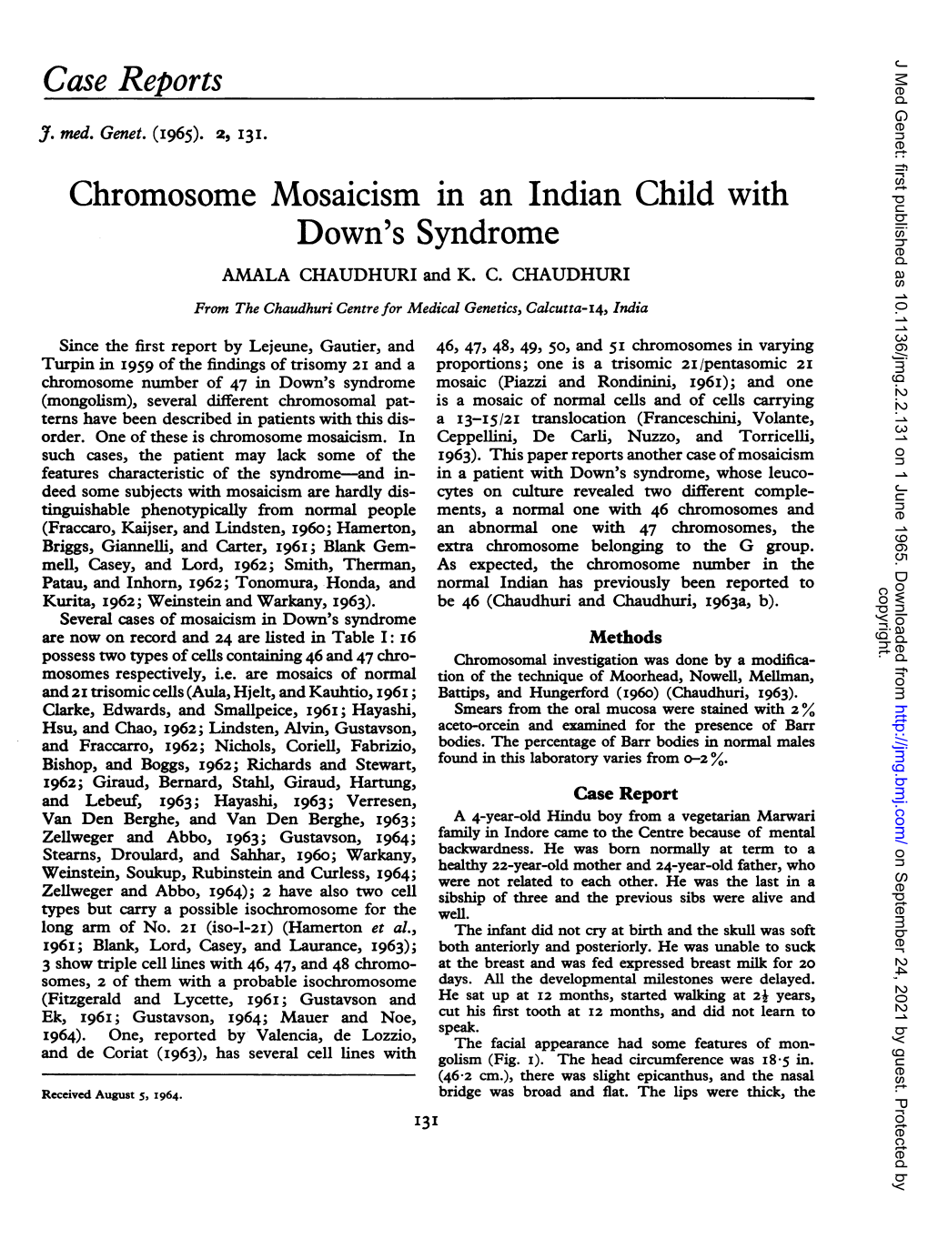 Chromosome Mosaicism in an Indian Child with Down's Syndrome AMALA CHAUDHURI and K