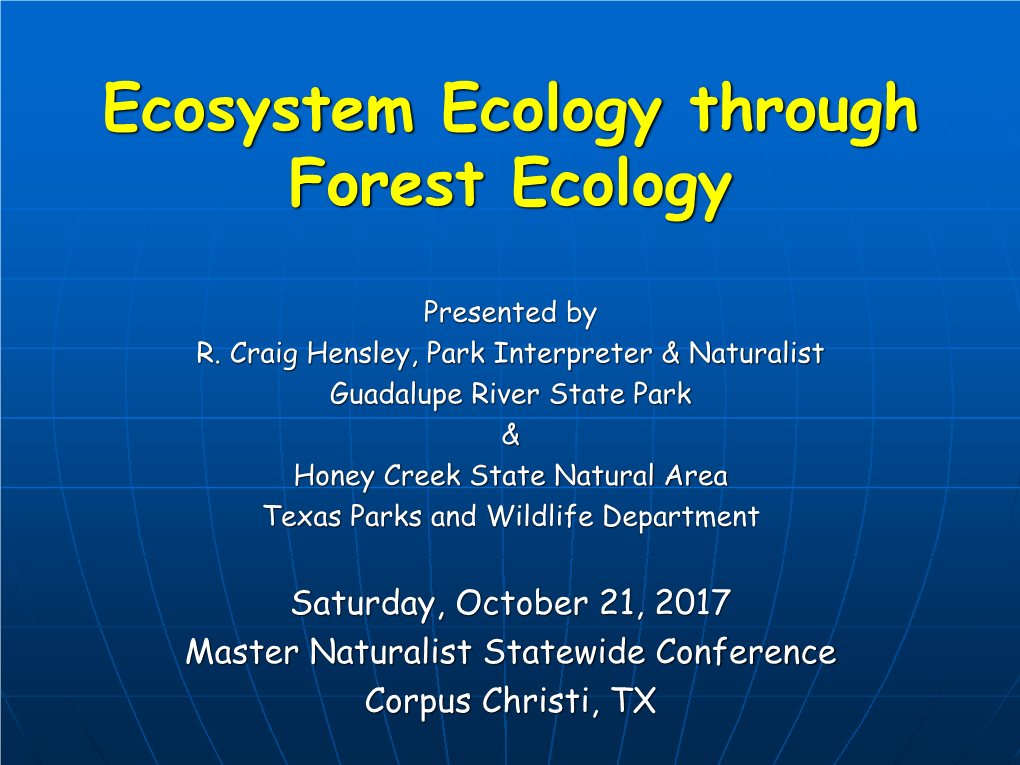 Ecosystem Ecology Through Forest Ecology
