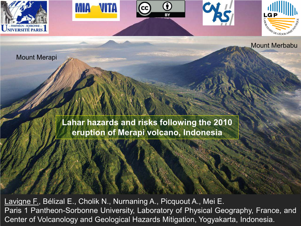 Lahar Hazards and Risks Following the 2010 Eruption of Merapi Volcano, Indonesia