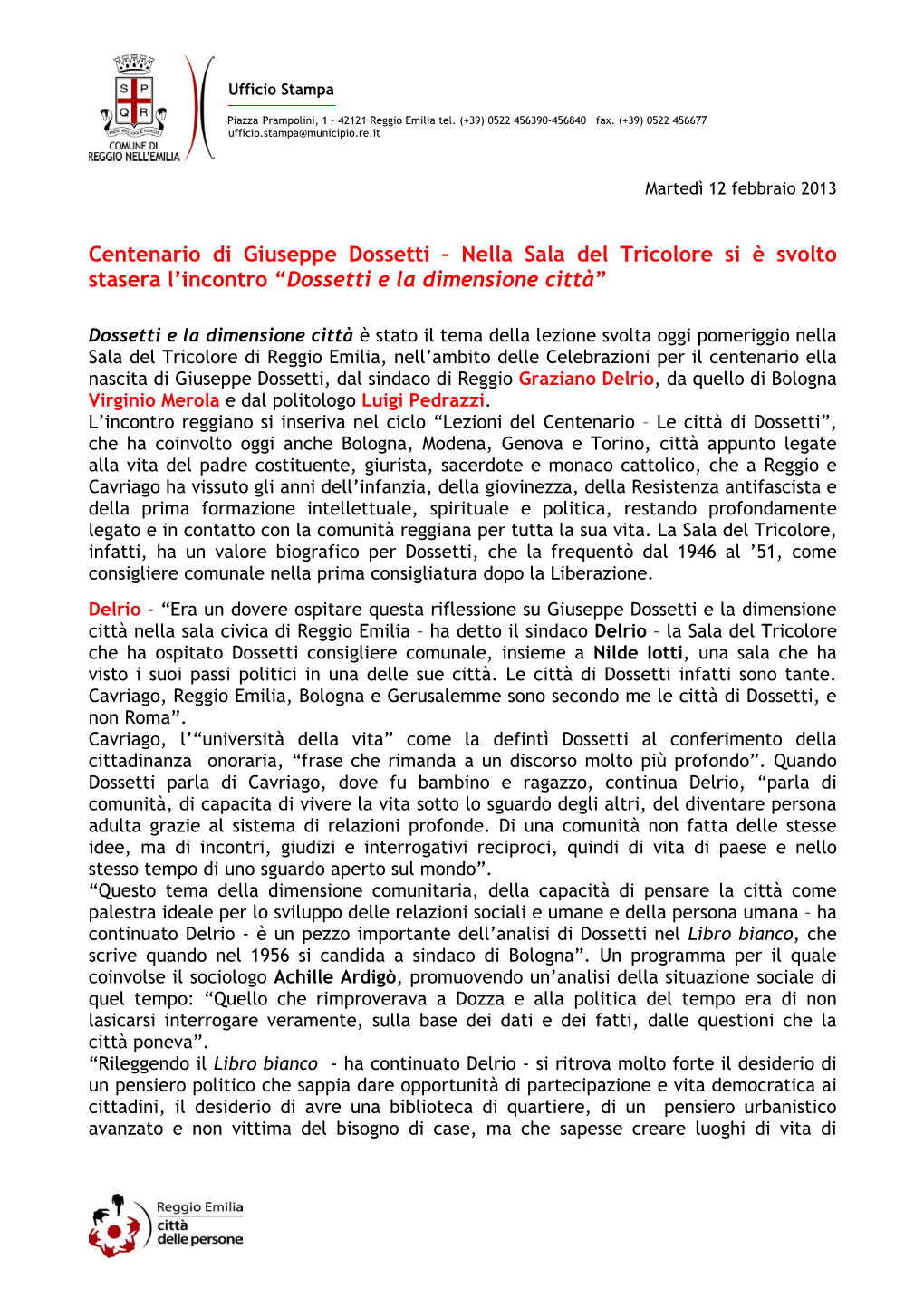 Centenario Di Giuseppe Dossetti – Nella Sala Del Tricolore Si È Svolto Stasera L’Incontro “Dossetti E La Dimensione Città”