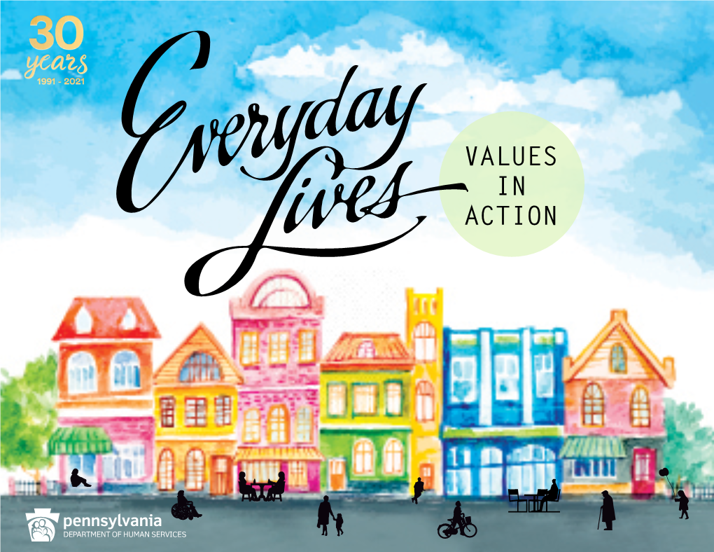 Everyday Lives: Values in Action, 2021