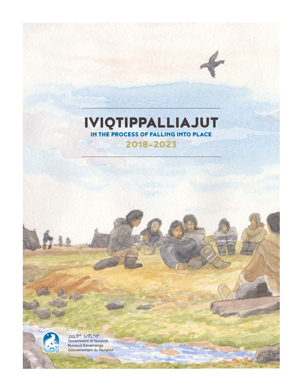 Iviqtippalliajut in the Process of Falling Into Place 2018-2023