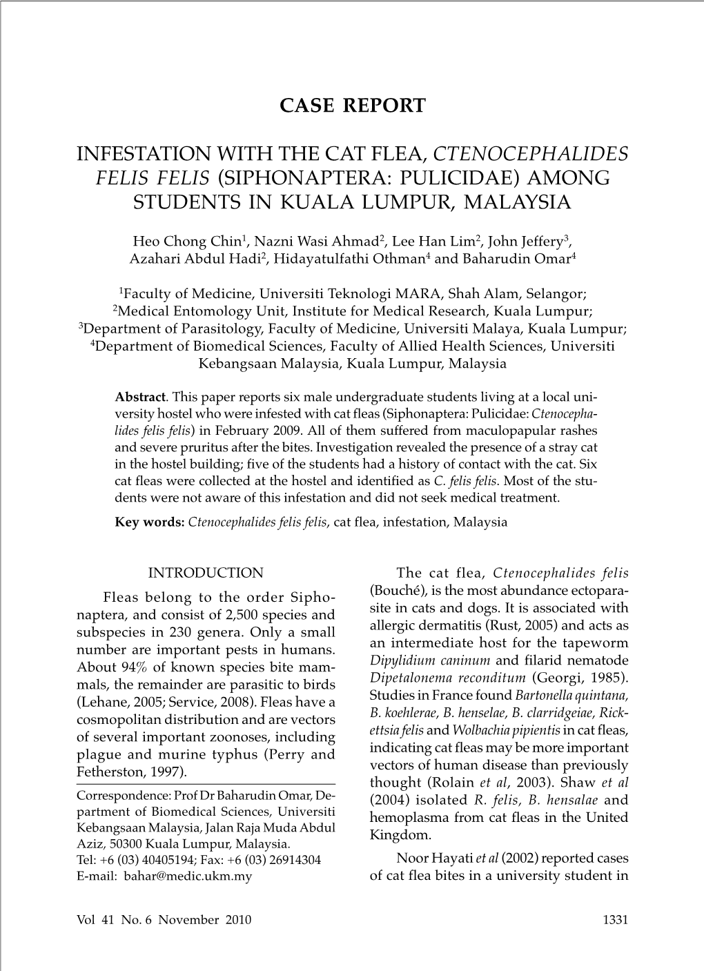 Case Report. Infestation with the Cat Flea, Ctenocephalides Felis Felis