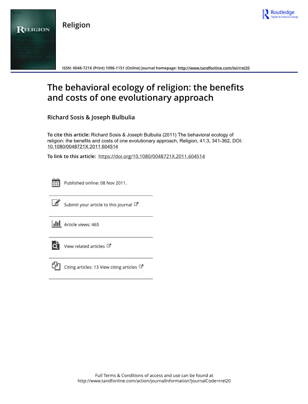 The Behavioral Ecology of Religion: the Benefits and Costs of One Evolutionary Approach