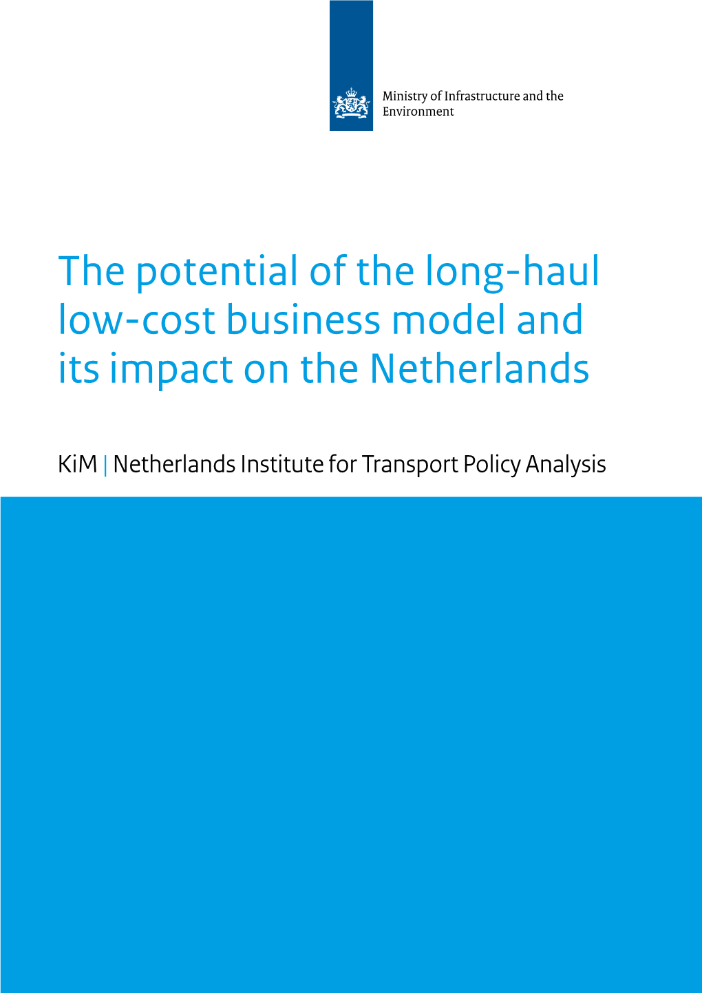 The Potential of the Long-Haul Low-Cost Business Model and Its Impact on the Netherlands