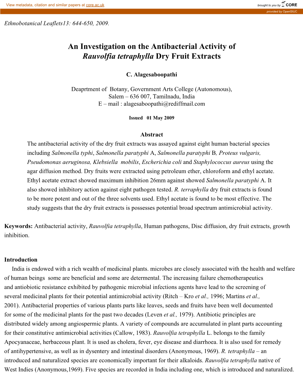 An Investigation on the Antibacterial Activity of Rauvolfia Tetraphylla Dry Fruit Extracts