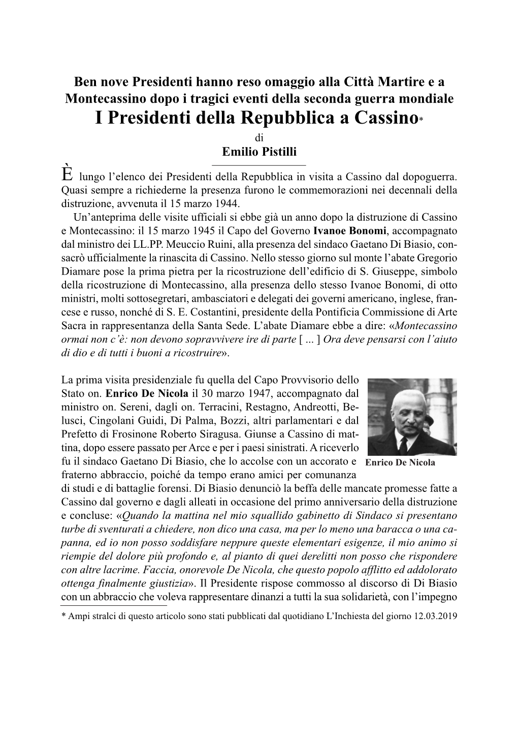 I Presidenti Della Repubblica a Cassino*