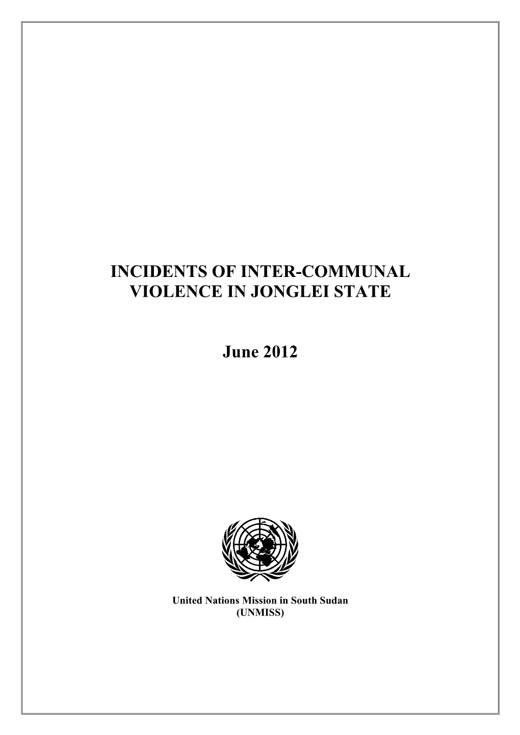Inter-Communal Violence in Jonglei, June 2012