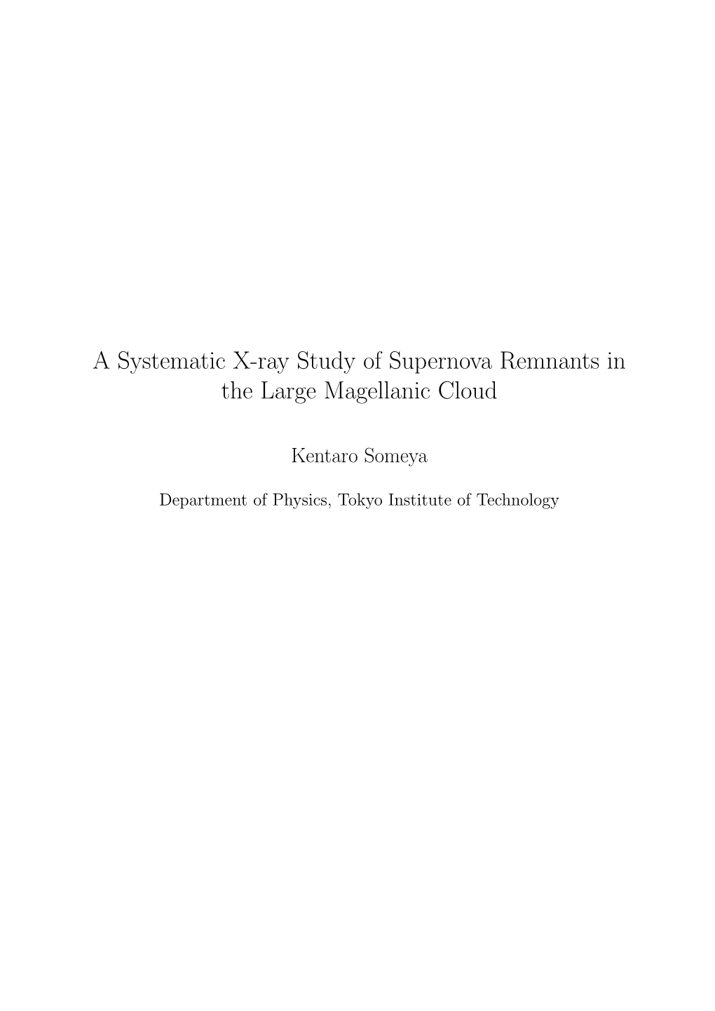 A Systematic X-Ray Study of Supernova Remnants in the Large Magellanic Cloud