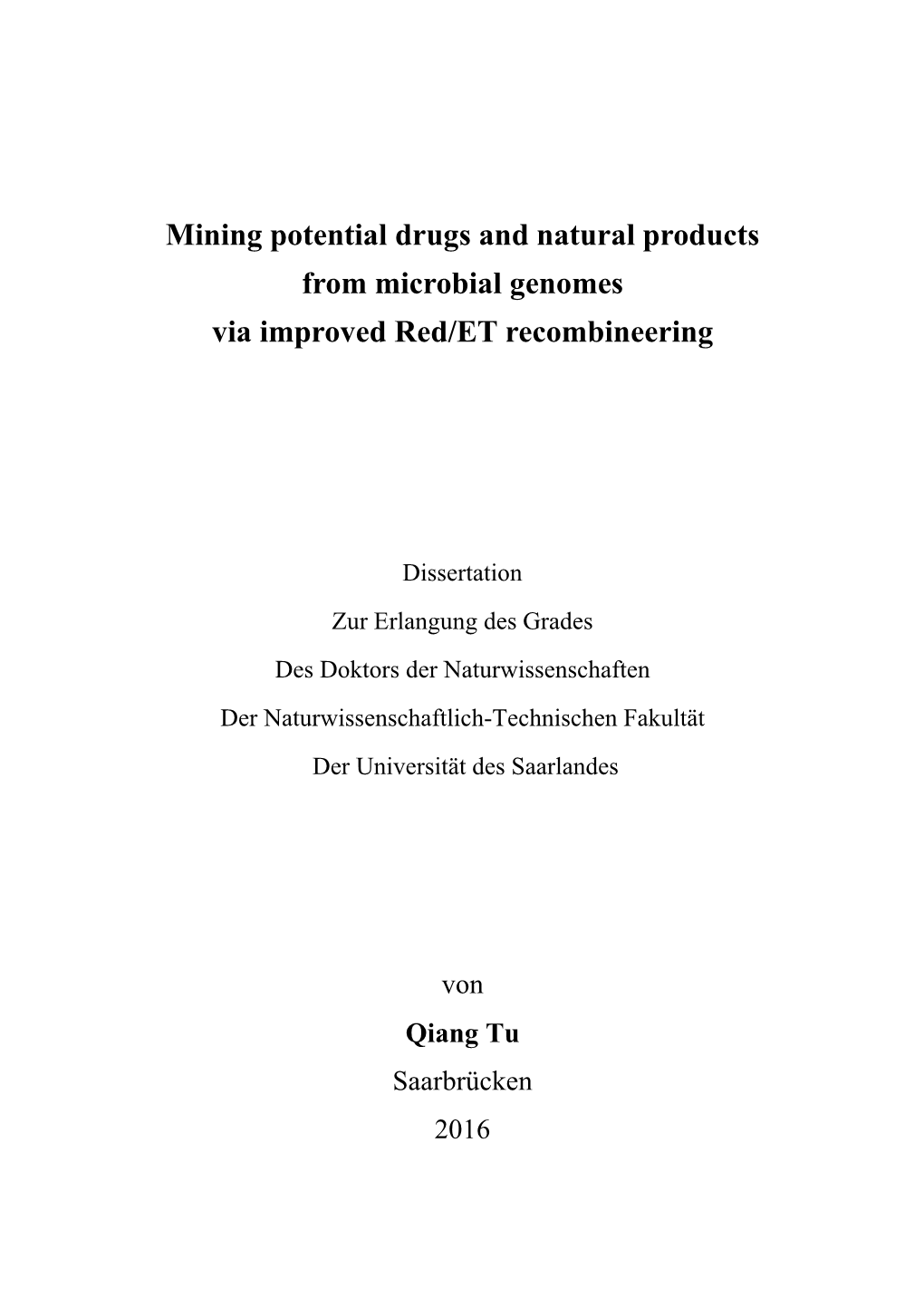 Mining Potential Drugs and Natural Products from Microbial Genomes Via Improved Red/ET Recombineering