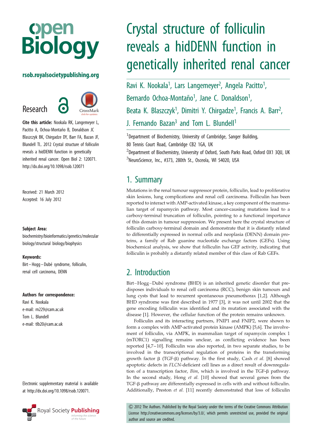 Crystal Structure of Folliculin Reveals a Hiddenn Function in Genetically Inherited Renal Cancer Rsob.Royalsocietypublishing.Org Ravi K