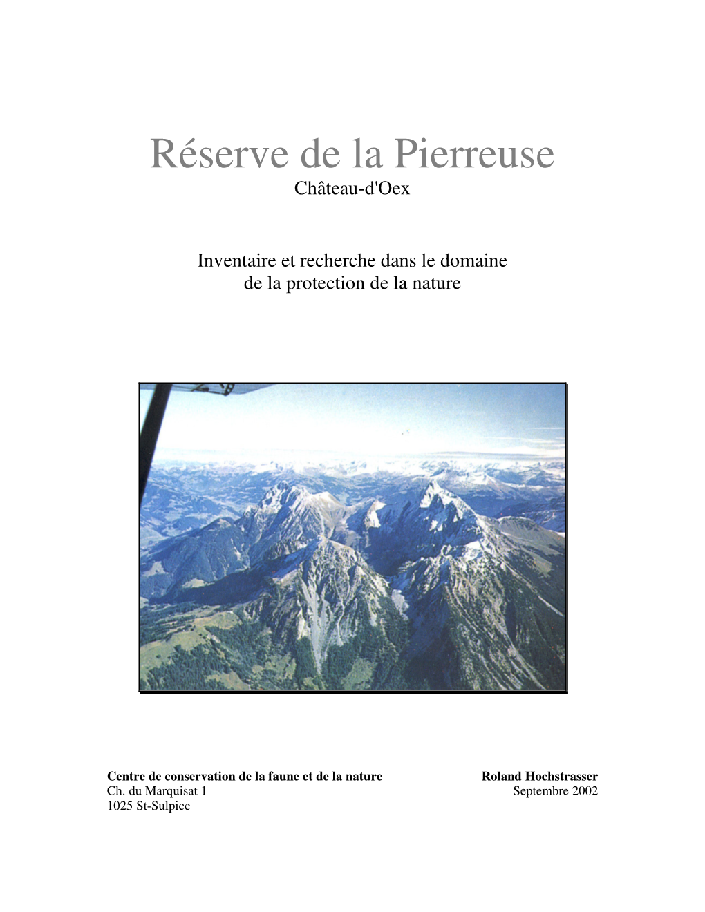 Réserve De La Pierreuse Château-D'oex