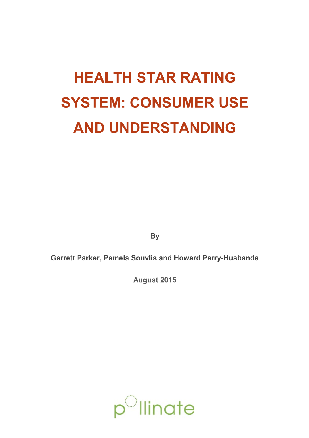 Health Star Rating System: Consumer Use and Understanding