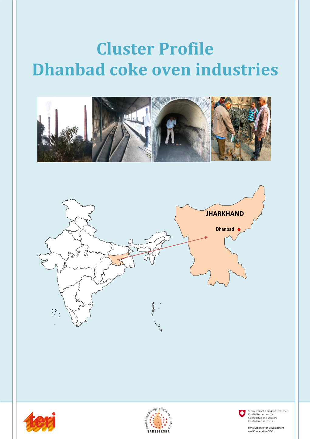 Cluster Profile Dhanbad Coke Oven Industries