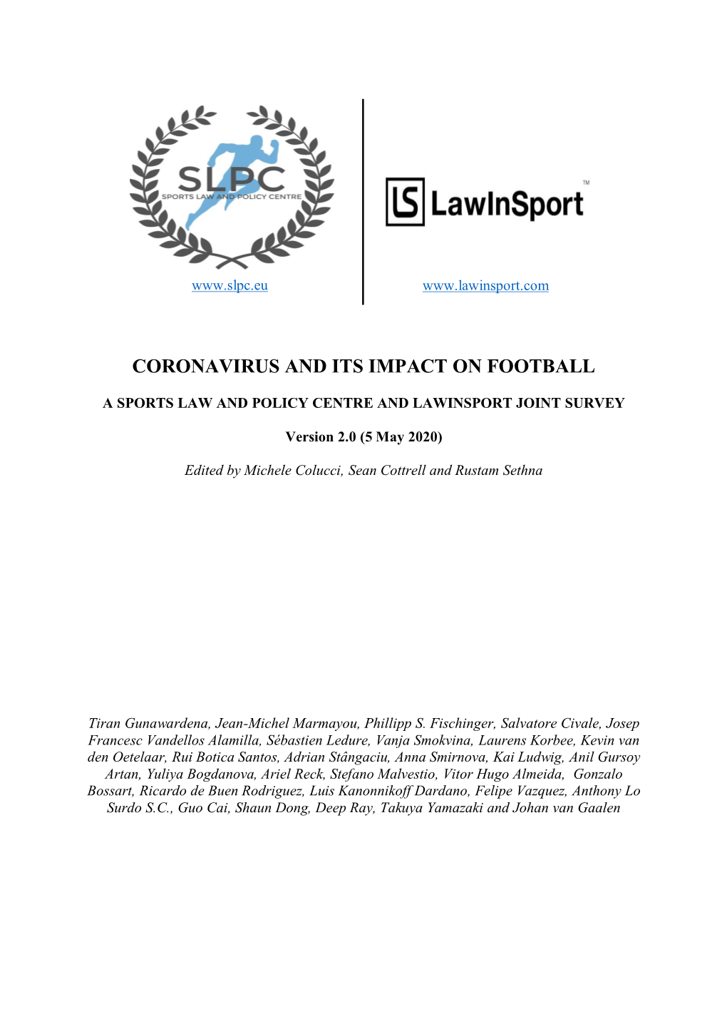 Coronavirus and Its Impact on Football
