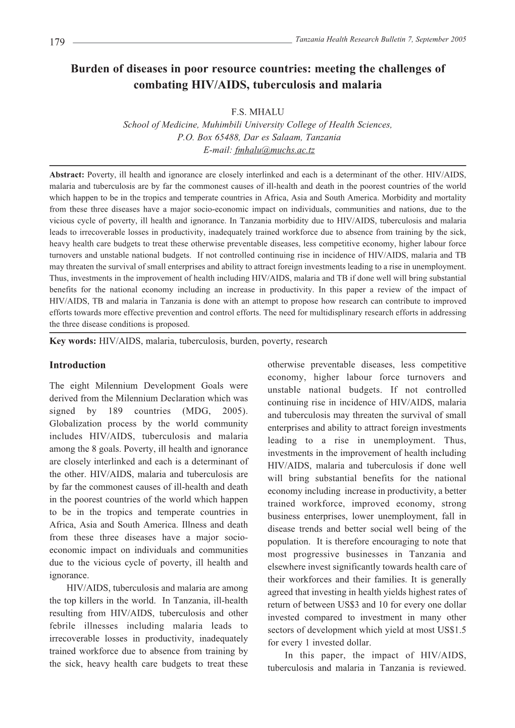 Burden of Diseases in Poor Resource Countries: Meeting the Challenges of Combating HIV/AIDS, Tuberculosis and Malaria