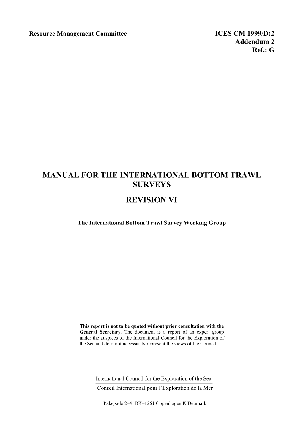 Manual for the International Bottom Trawl Surveys. Revision VI
