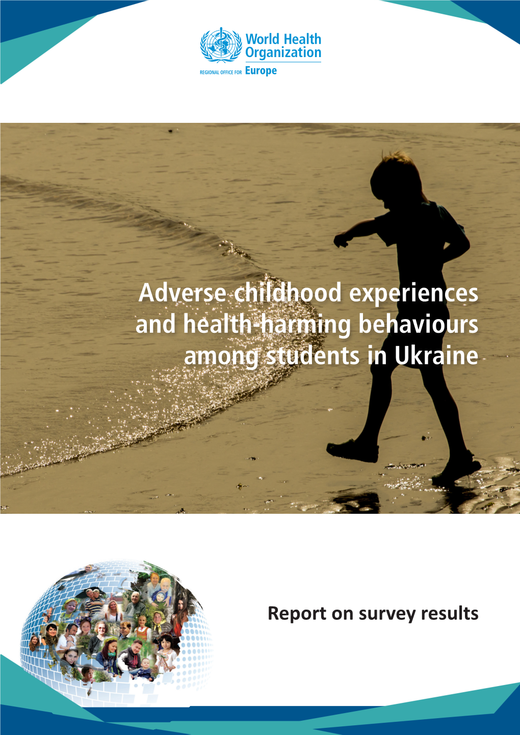Adverse Childhood Experiences and Health-Harming Behaviours Among Students in Ukraine