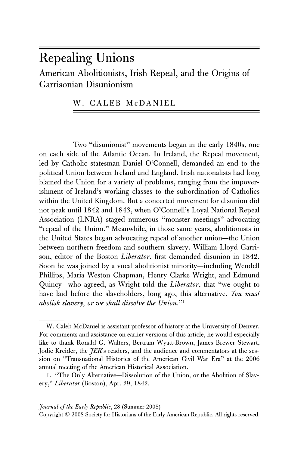 Repealing Unions American Abolitionists, Irish Repeal, and the Origins of Garrisonian Disunionism