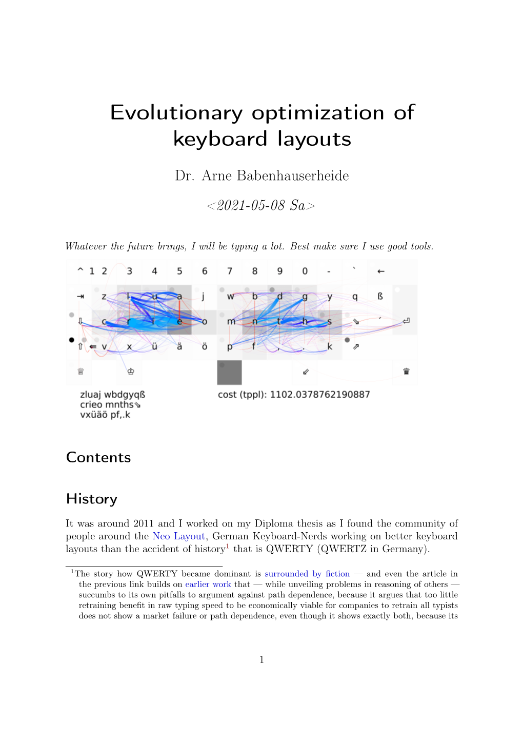 Evolutionary Optimization of Keyboard Layouts