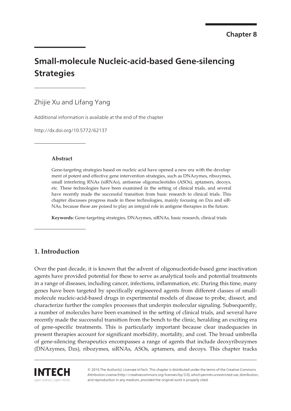 Small-Molecule Nucleic-Acid-Based Gene-Silencing Strategies