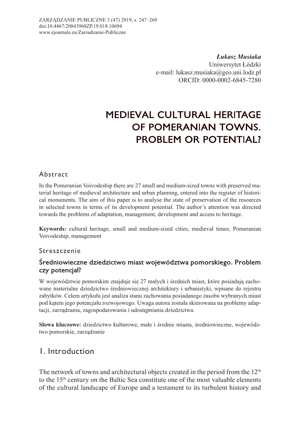 Medieval Cultural Heritage of Pomeranian Towns. Problem Or Potential?