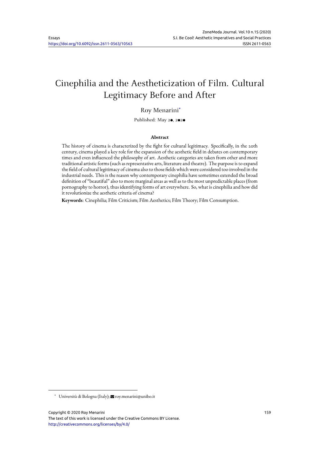 Cinephilia and the Aestheticization of Film. Cultural Legitimacy Before and After