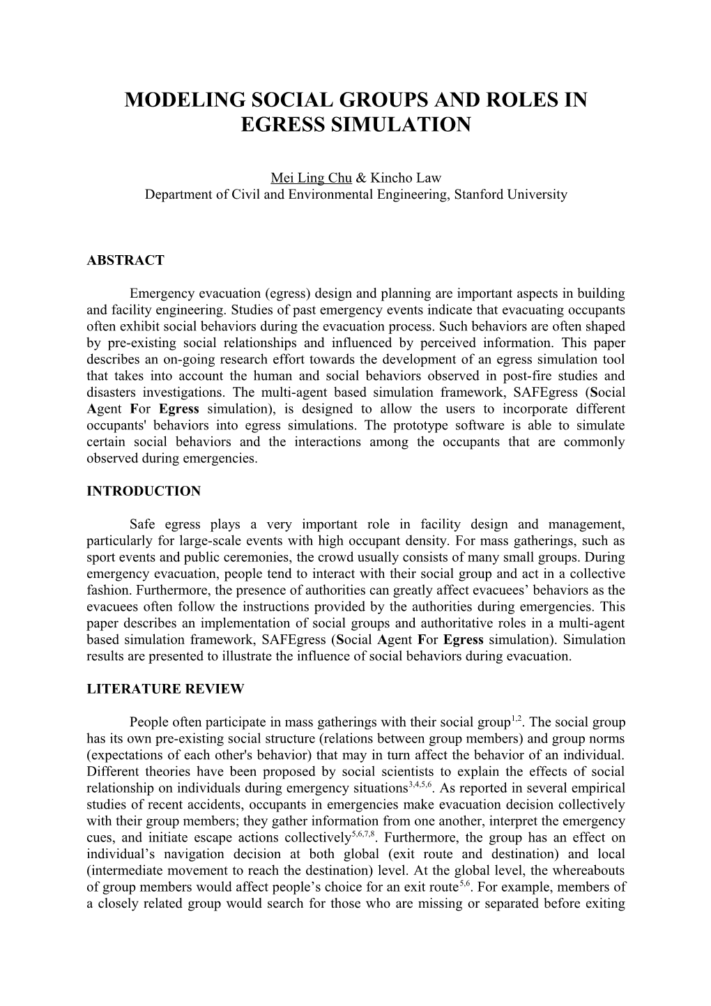 Modeling Social Groups and Roles in Egress Simulation