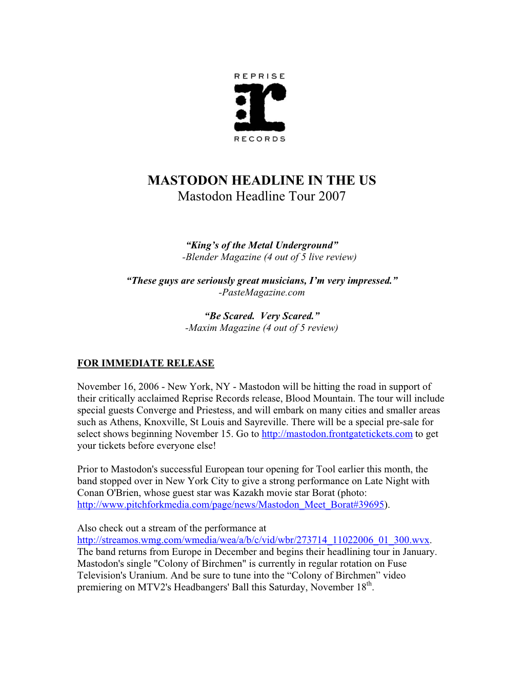 MASTODON HEADLINE in the US Mastodon Headline Tour 2007