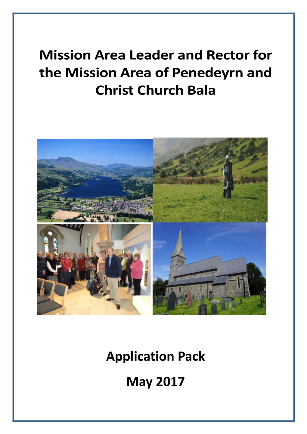 Mission Area Leader and Rector for the Mission Area of Penedeyrn and Christ Church Bala