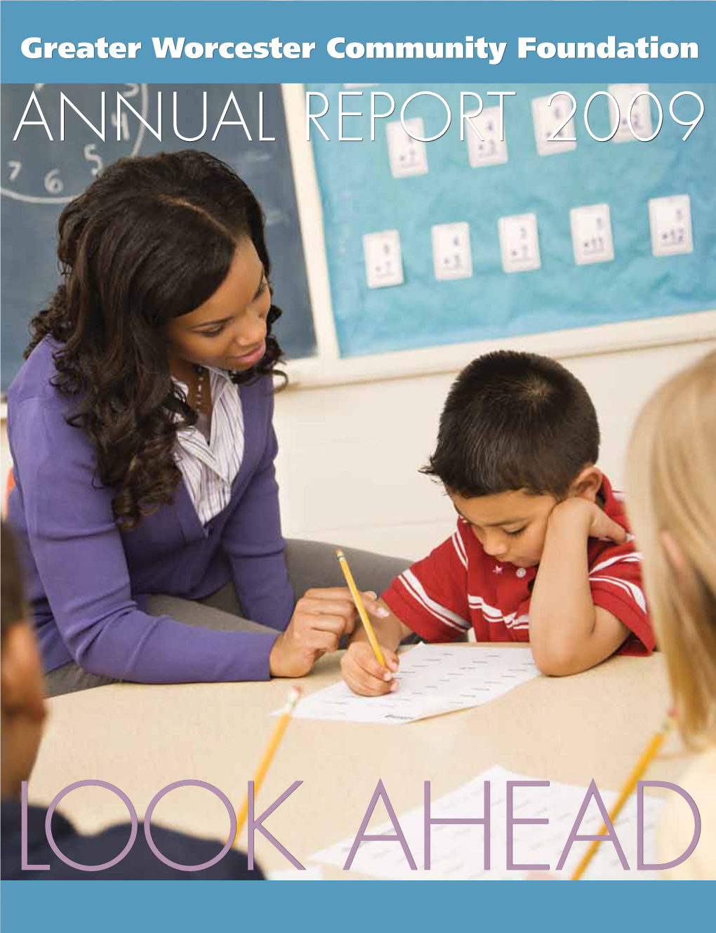 2009 Annual Report 1 Year in Review