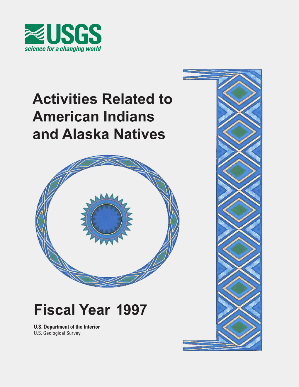 Activities Related to American Indians and Alaska Natives Fiscal Year 1997