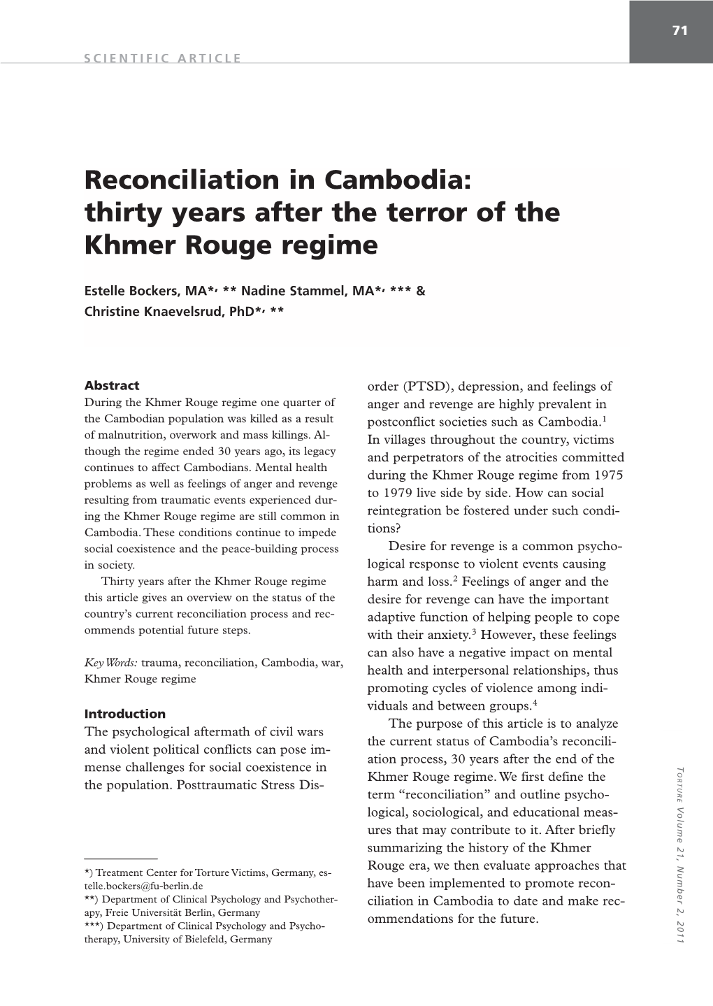 Reconciliation in Cambodia: Thirty Years After the Terror of the Khmer Rouge Regime
