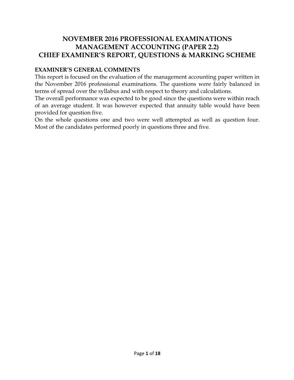 Management Accounting (Paper 2.2) Chief Examiner’S Report, Questions & Marking Scheme