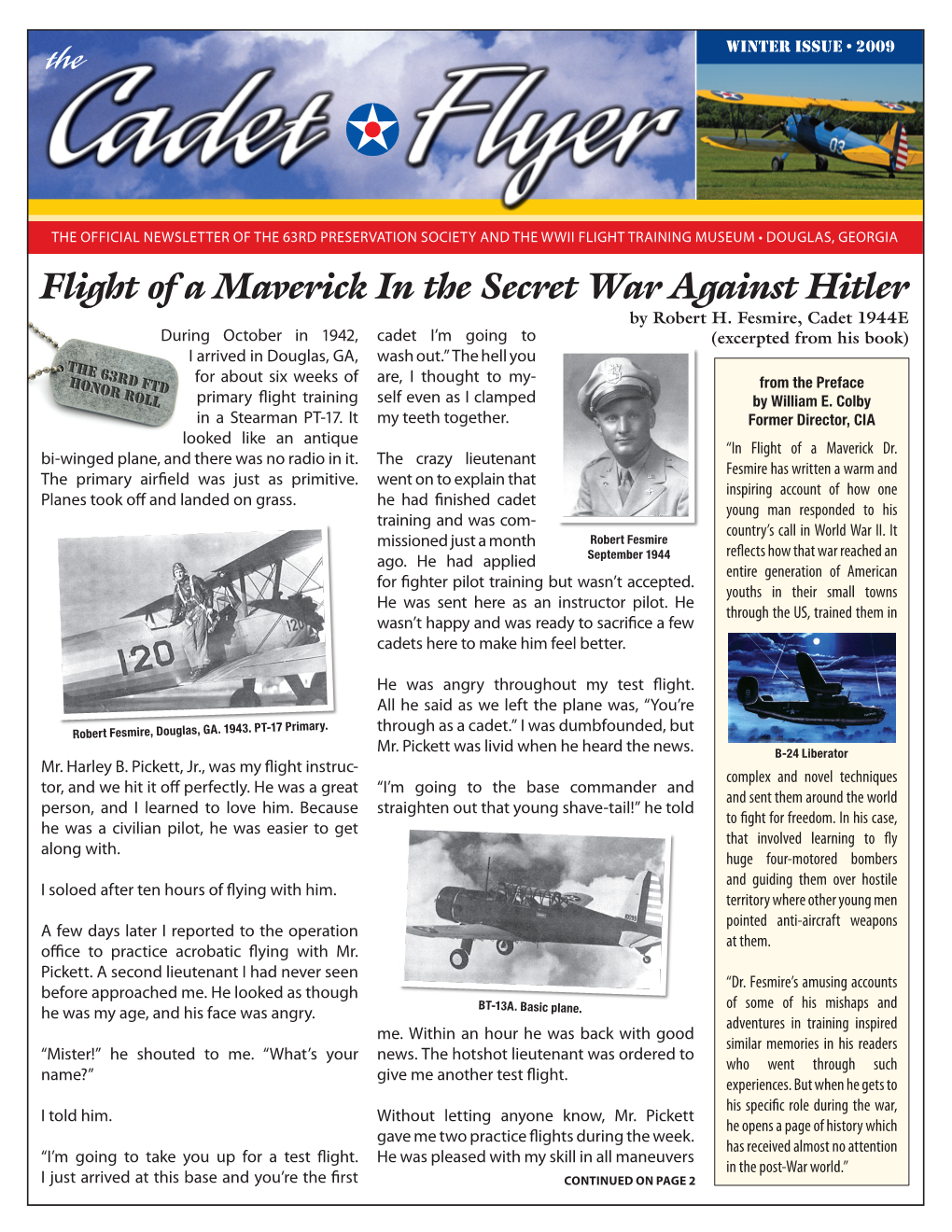 Flight of a Maverick in the Secret War Against Hitler by Robert H