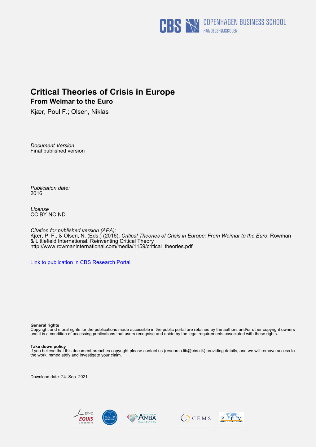 Critical Theories of Crisis in Europe from Weimar to the Euro Kjær, Poul F.; Olsen, Niklas