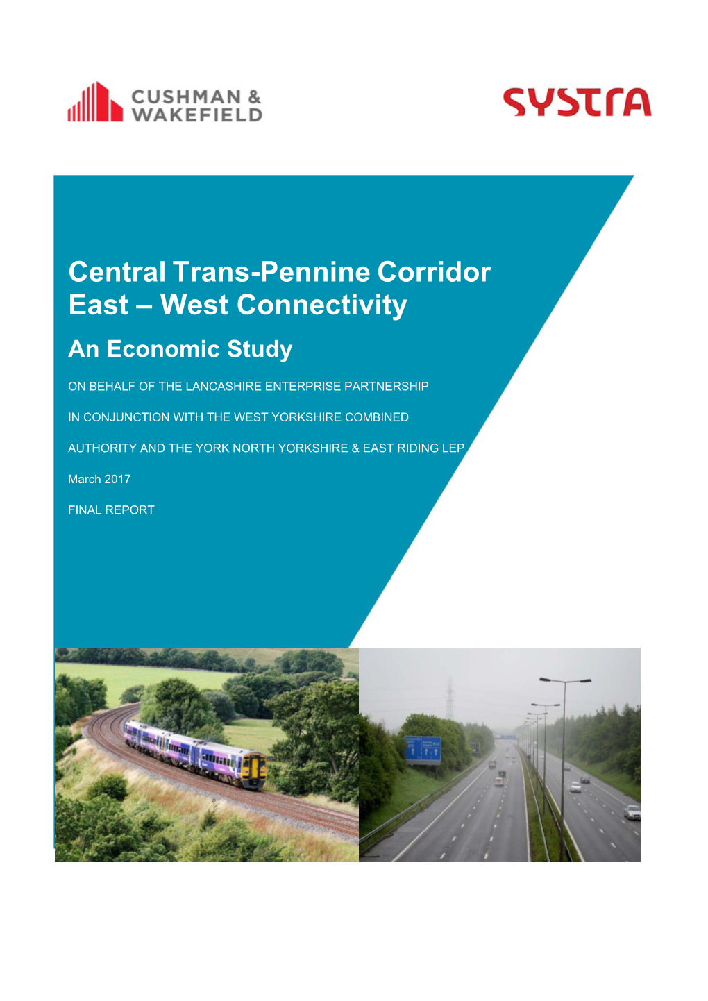 Central Trans-Pennine Corridor East – West Connectivity an Economic Study