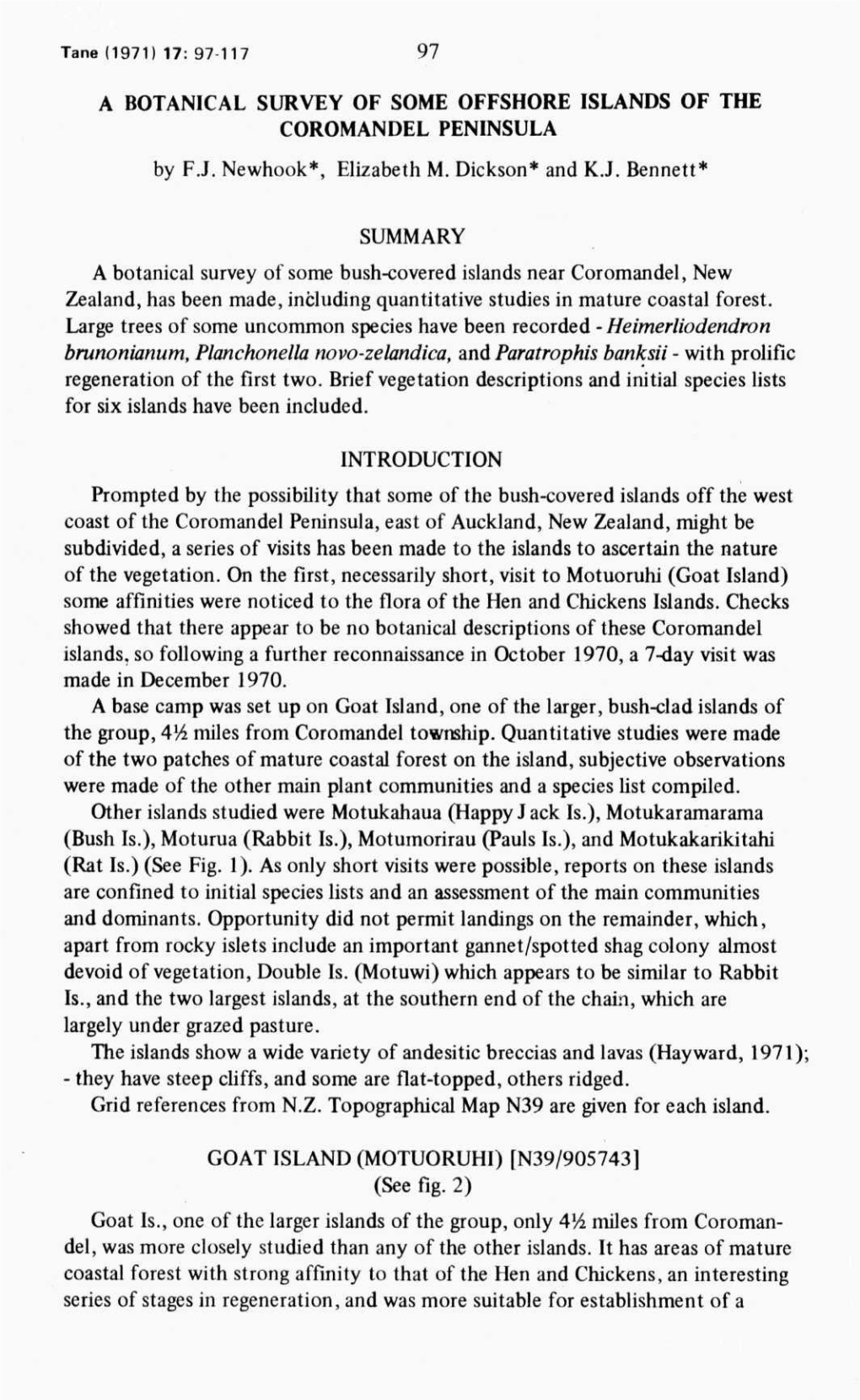 97 a BOTANICAL SURVEY of SOME OFFSHORE ISLANDS of the COROMANDEL PENINSULA by F.J. Newhook*, Elizabeth M. Dickson* and K.J. Benn