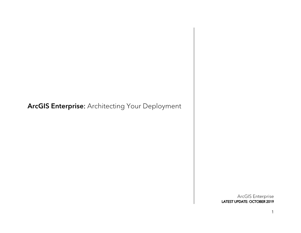 Arcgis Enterprise: Architecting Your Deployment