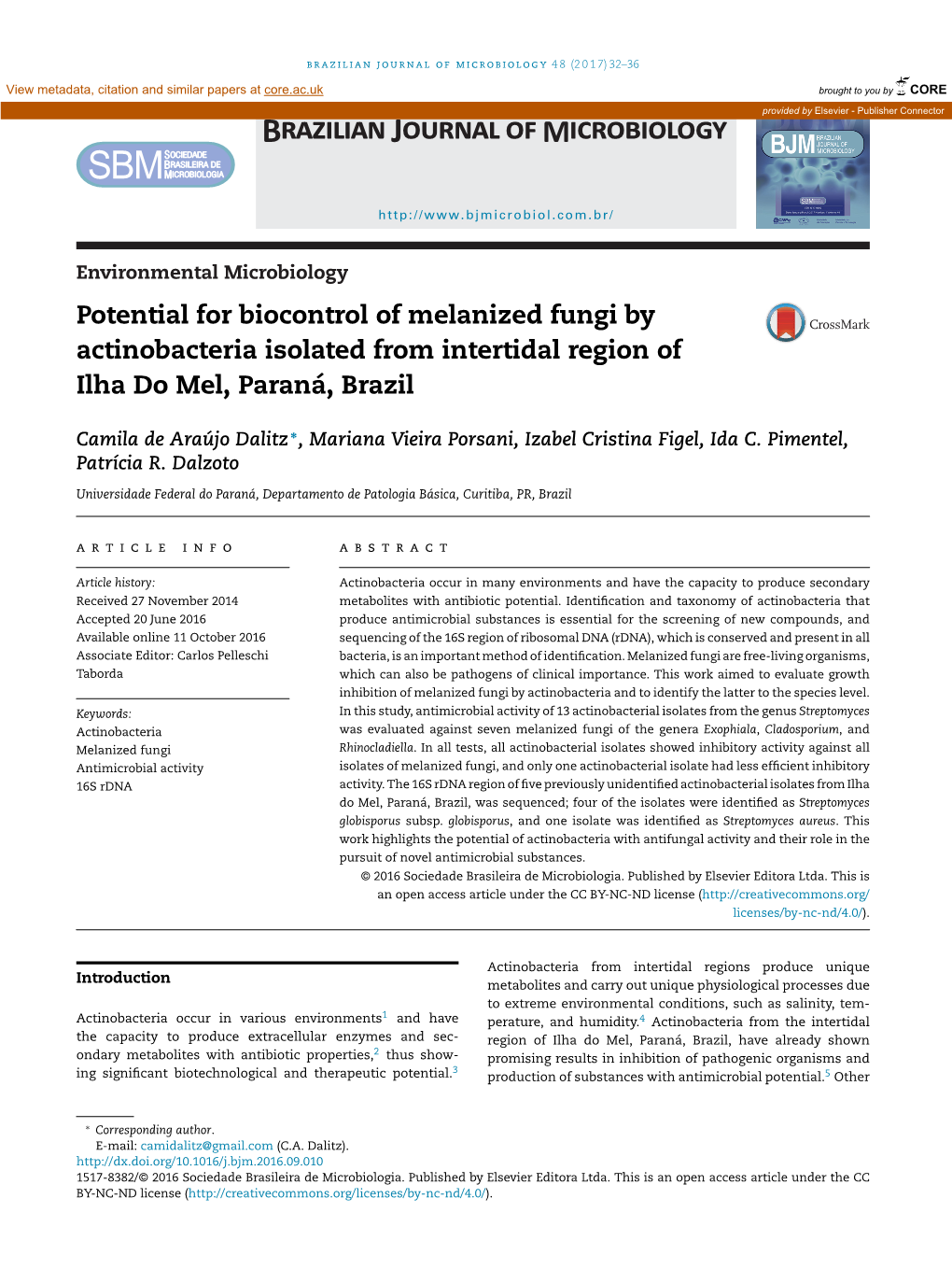 Potential for Biocontrol of Melanized Fungi by Actinobacteria Isolated