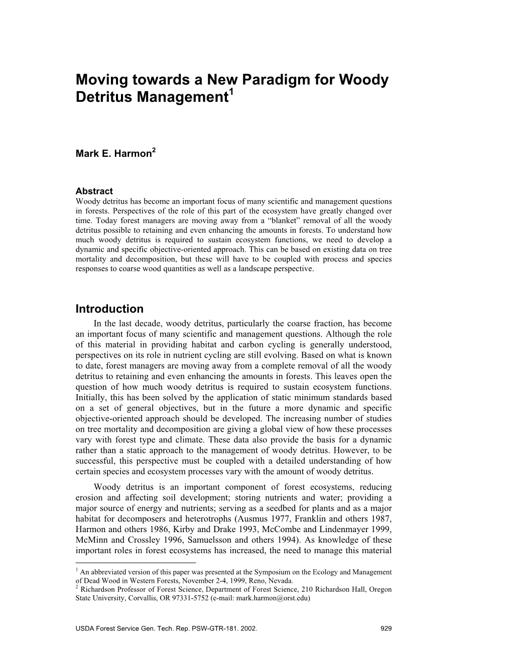 Moving Towards a New Paradigm for Woody Detritus Management1