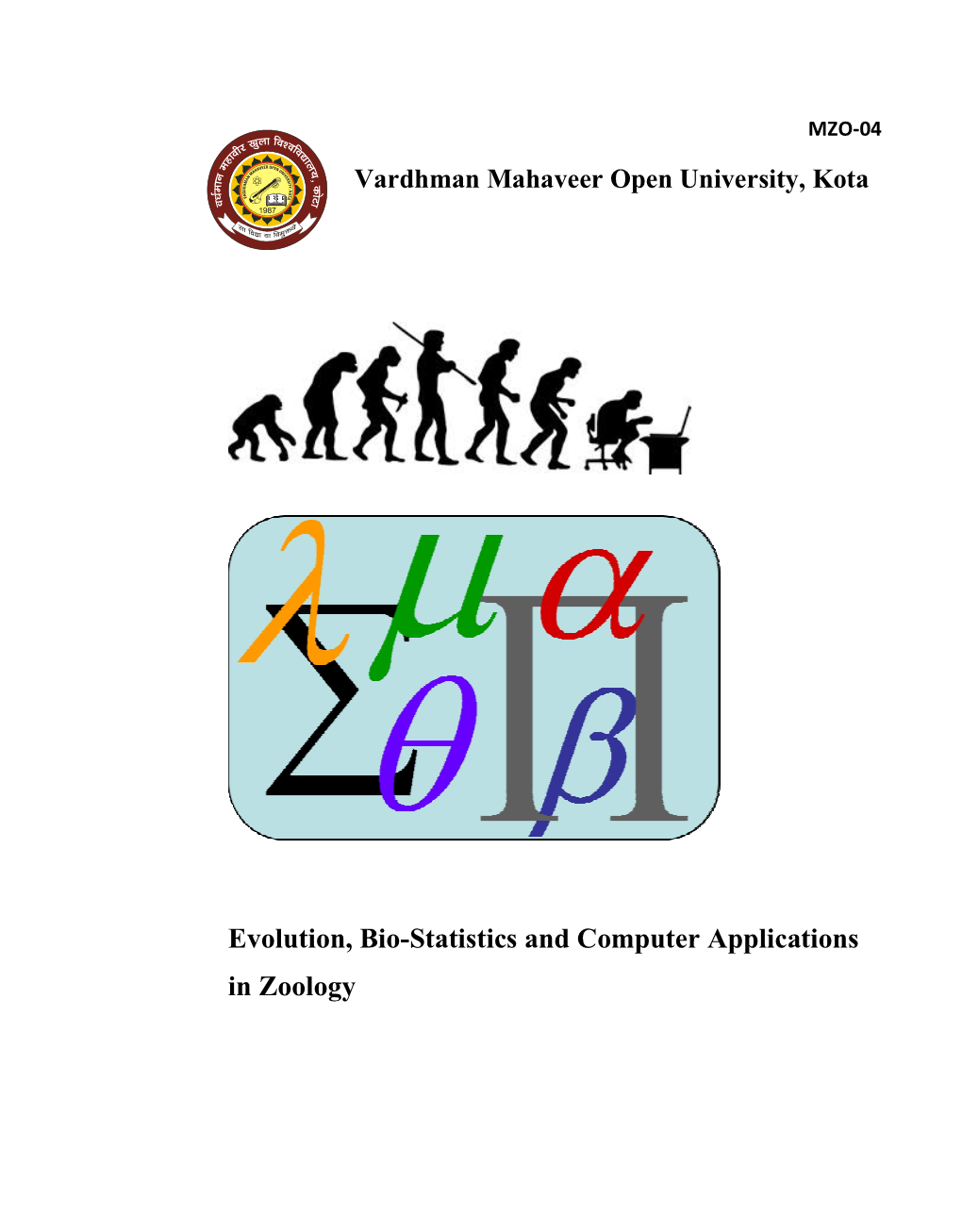 Evolution, Bio-Statistics and Computer Applications in Zoology