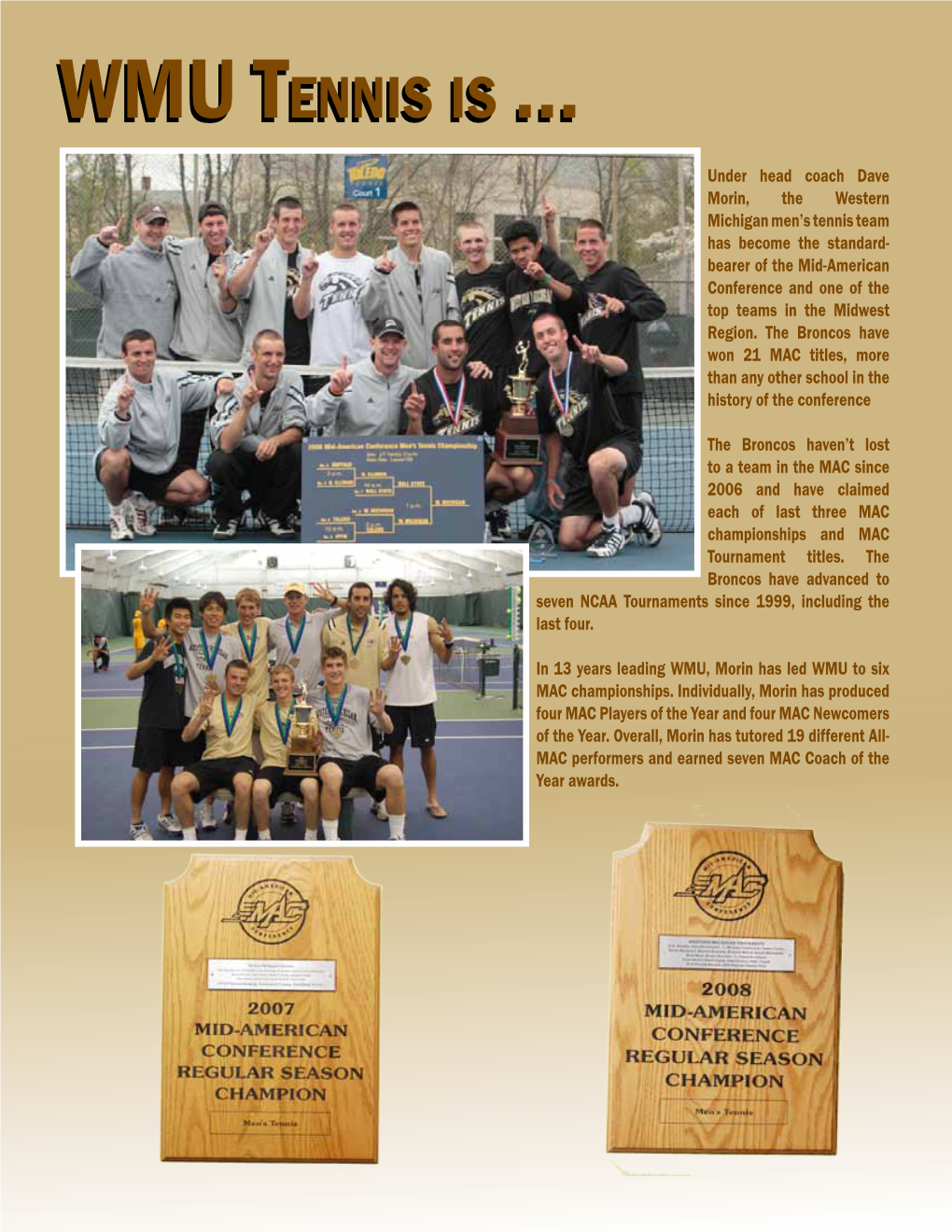 WMU Tennis Is ... WMU Tennis Is