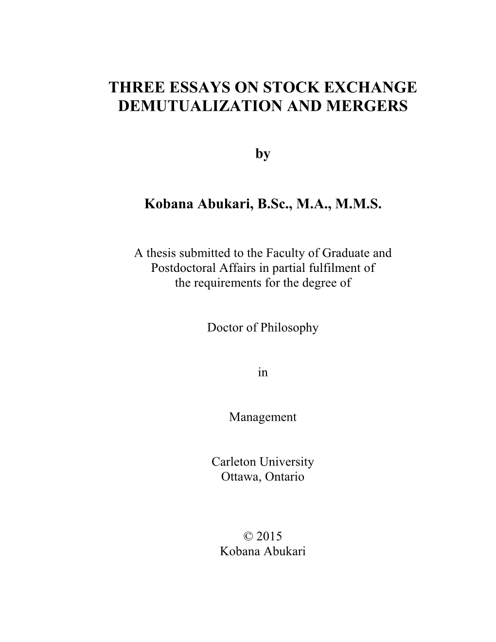 Three Essays on Stock Exchange Demutualization and Mergers