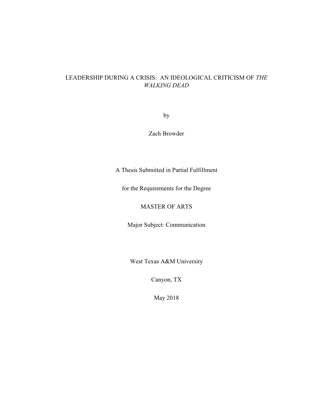 Leadership During a Crisis: an Ideological Criticism of the Walking Dead